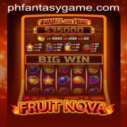 Exploring the Magical World of FruitNova with phfantasy