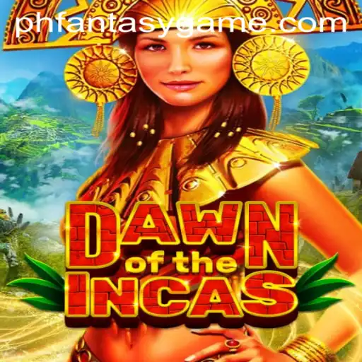 DawnoftheIncas: Exploring a New Age of Strategy and Adventure in Phfantasy