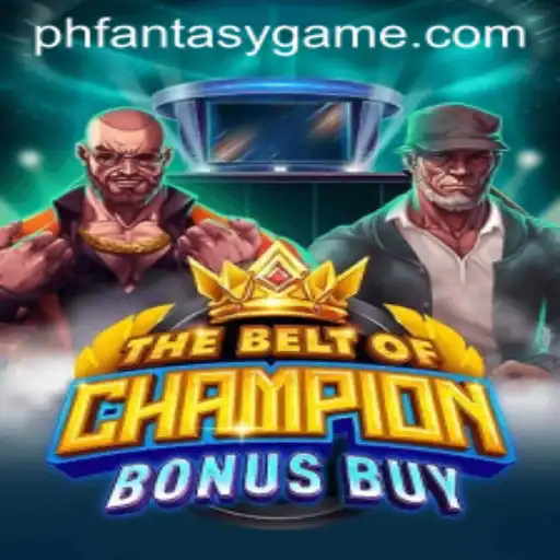 Dive into TheBeltOfChampionBonusBuy: A PhFantasy Gaming Adventure